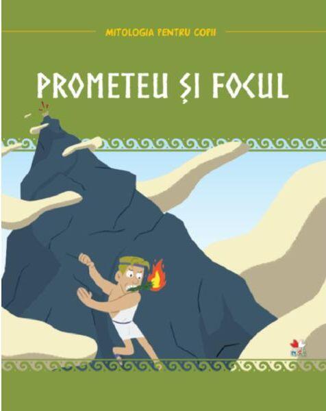 Prometeu și focul - Litera mică