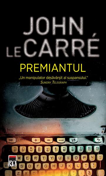 Premiantul - John le Carré - RAO