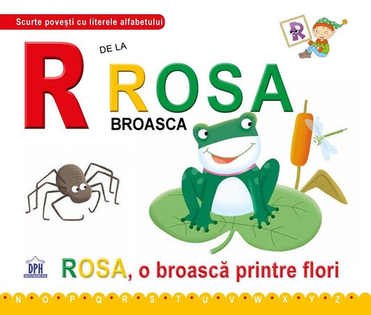 R de la Rosa, Broasca - Emanuela Carletti - Didactica Publishing House