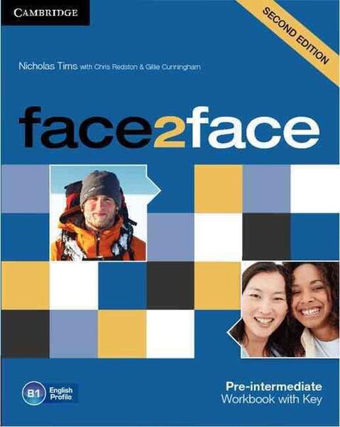 face2face Pre-intermediate Workbook with Key - Nicholas Tims , With Chris Redston , Gillie Cunningham - Art Klett