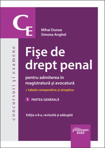 Fișe de drept penal pentru admiterea în magistratură și avocatură. Partea generală (Vol. 1) - Hamangiu