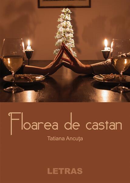 Floarea de castan - Tatiana Ancuța - Letras