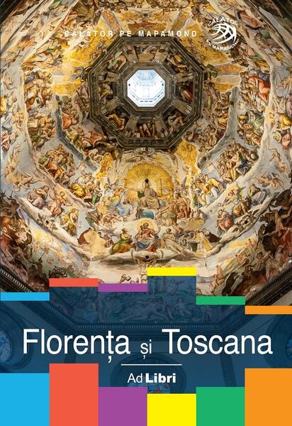 Florența și Toscana - Ad Libri