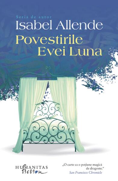 Povestirile Evei Luna - Isabel Allende - Humanitas Fiction