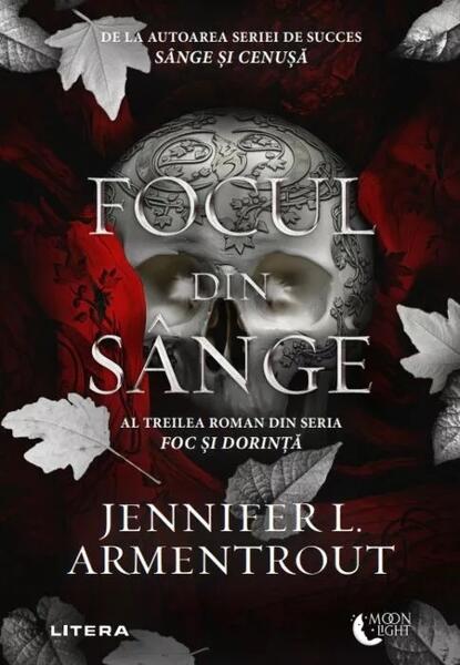 Focul din sânge (Vol. 3) - Jennifer L. Armentrout - Litera