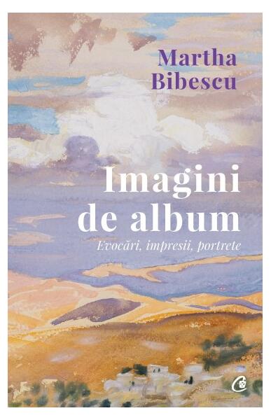 Imagini de album - Martha Bibescu - Curtea Veche