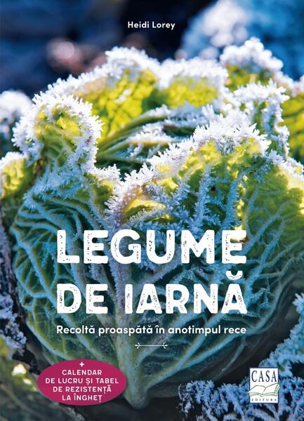 Legume de iarnă - Heidi Lorey - Casa