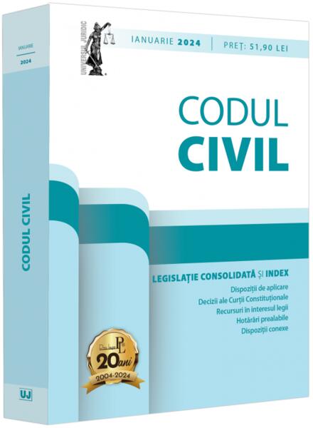 Codul civil. Legislație consolidată și index (ianuarie 2024) - Dan Lupaşcu - Universul Juridic