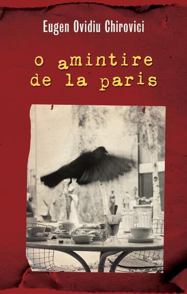 O amintire de la Paris - Eugen Ovidiu Chirovici - RAO