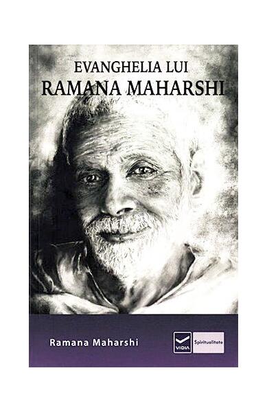 Evanghelia lui Ramana Maharshi - Ramana Maharshi - Vidia