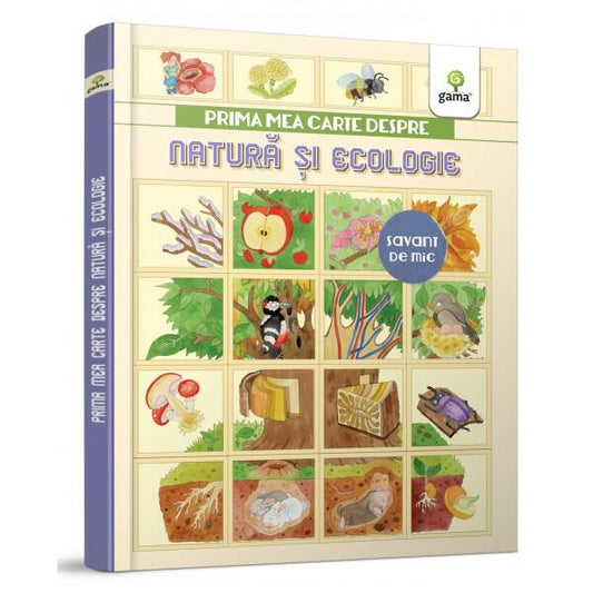 Prima mea carte despre natură și ecologie - Gama