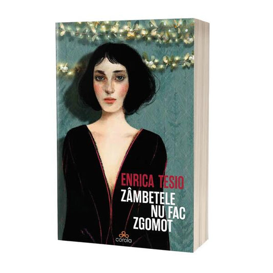 Zâmbetele nu fac zgomot - Paperback brosat - Act și Politon