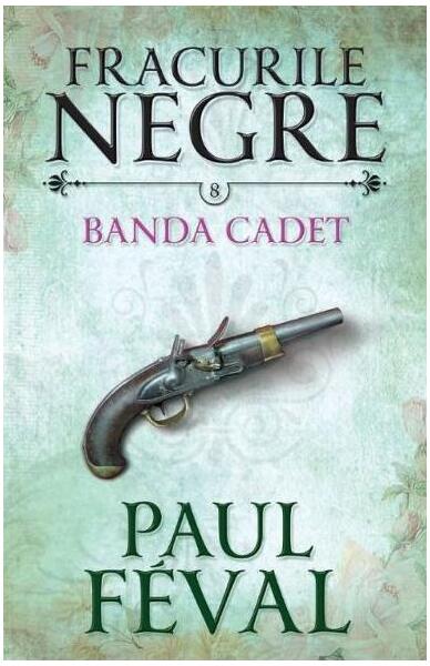Banda Cadet (Vol. 8) - Paul Féval - Litera
