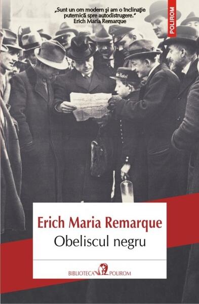 Obeliscul negru - Erich Maria Remarque - Polirom