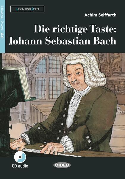 Die richtige Taste: Johann Sebastian Bach - Black Cat Cideb