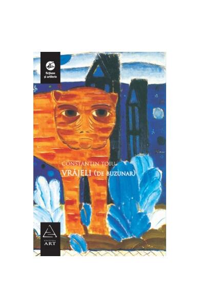 Vrăjeli (de buzunar) - Constantin Ţoiu - Art