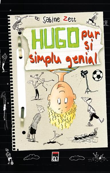 Hugo. Pur si simplu genial - Sabine Zett - RAO