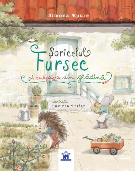 Șoricelul Fursec și surpriza din gradină - Simona Epure - Didactica Publishing House