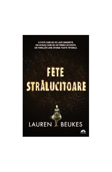 Fete strălucitoare - Lauren Beukes - Leda