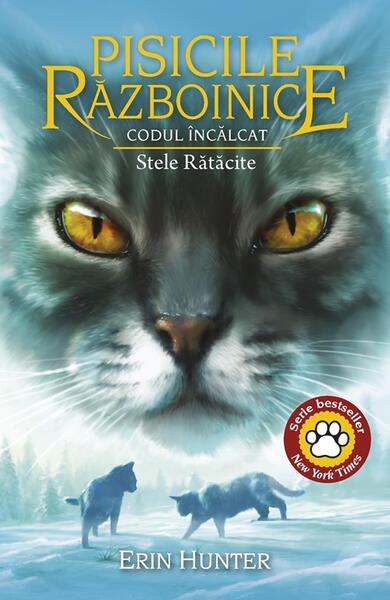 Codul Încălcat. Stele Rătăcite (Vol. 37) - Erin Hunter - Galaxia Copiilor