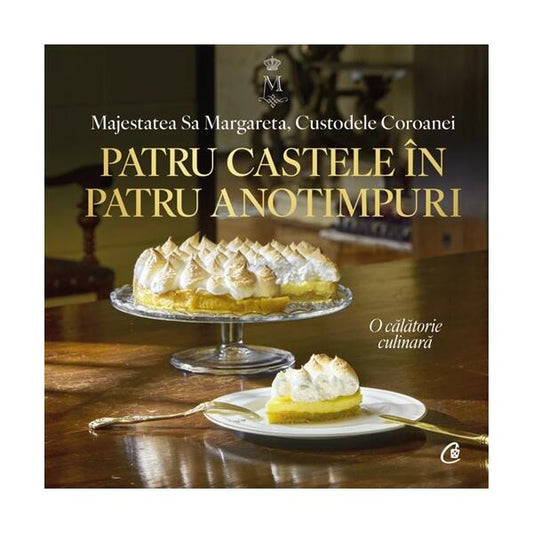 Patru castele în patru anotimpuri - Hardcover - Principesa Margareta a României - Curtea Veche