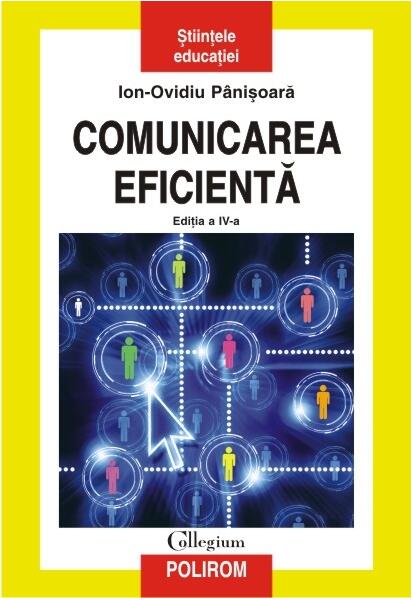 Comunicarea eficientă - Ion-Ovidiu Pânişoară - Polirom