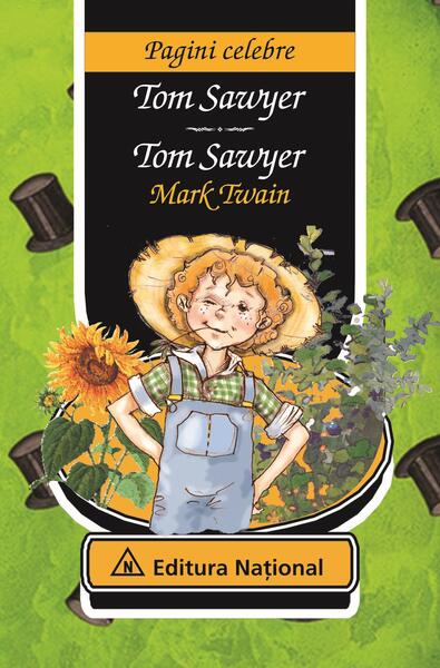 Tom Sawyer / Tom Sawyer - Mark Twain - Naţional