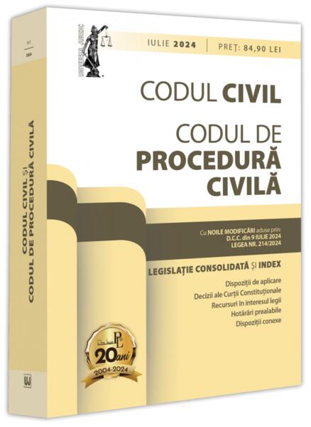 Codul civil și Codul de procedură civilă: iulie 2024 - Dan Lupaşcu - Universul Juridic