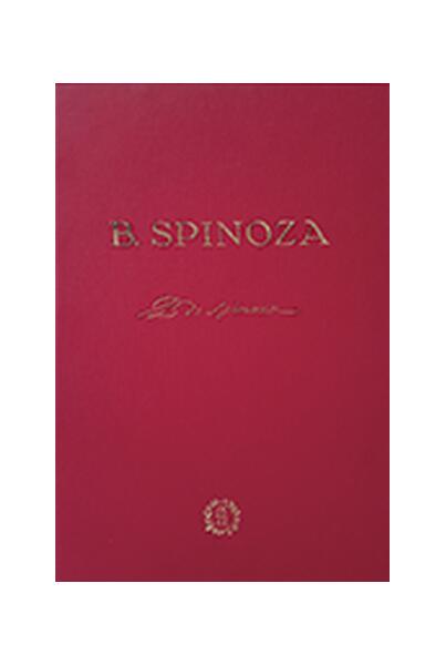 Filosofia lui Spinoza. Etica (Ediție anastatică a lucrării din 1930) - Baruch Spinoza - Seneca Lucius Annaeus