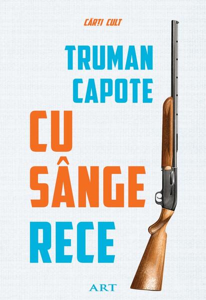 Cu sânge rece - Truman Capote - Art