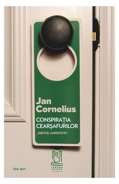 Conspirația cearșafurilor - Jan Cornelius - Lebăda Neagră