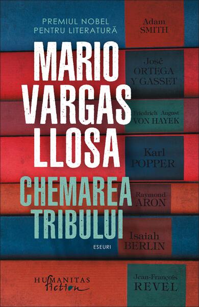 Chemarea tribului - Mario Vargas Llosa - Humanitas Fiction