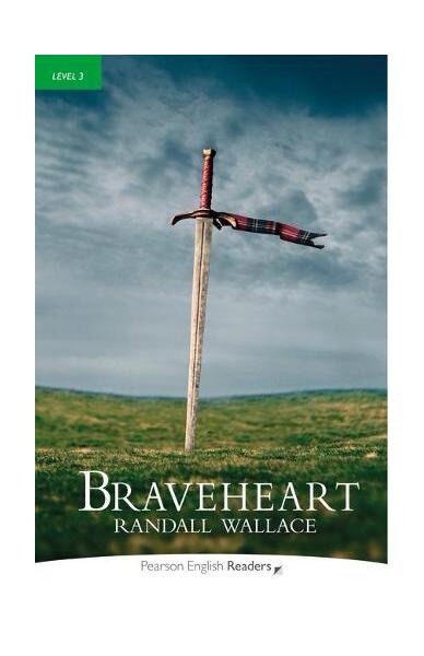 Level 3: Braveheart Book and MP3 Pack - Randall Wallace - Pearson
