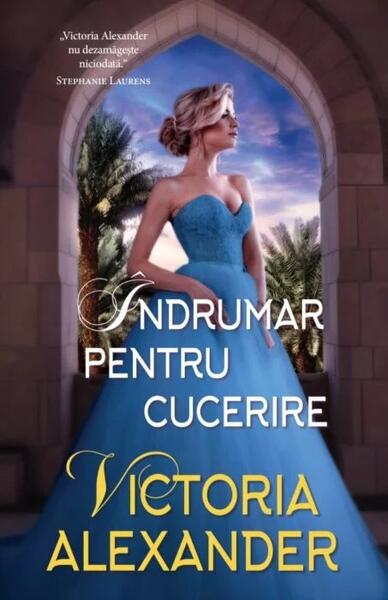 Îndrumar pentru cucerire - Victoria Alexander - Litera