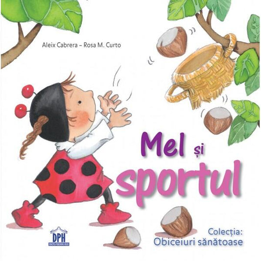 Mel și sportul - Aleix Cabrera, Rosa Maria Curto - Didactica Publishing House