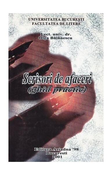 Scrisori de afaceri. Ghid practic - Olga Bălănescu - Ariadna