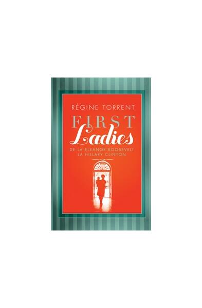 First Ladies - Régine Torrent - Curtea Veche