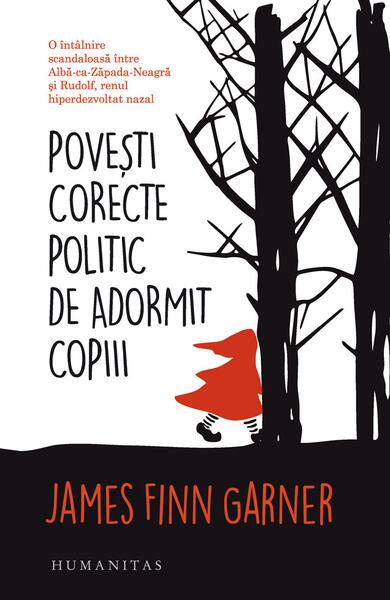 Povești corecte politic de adormit copiii - James Finn Garner - Humanitas