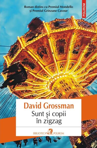 Sunt și copii în zigzag - David Grossman - Polirom