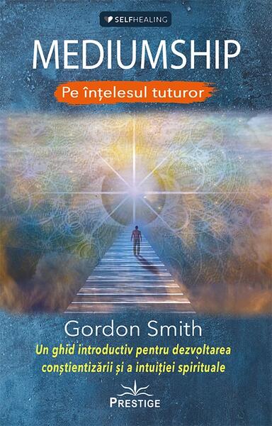Mediumship - Paperback brosat - Gordon Smith - Prestige
