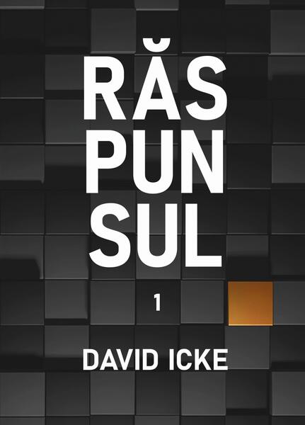 Răspunsul (Vol. 1+2) - David Icke - Daksha