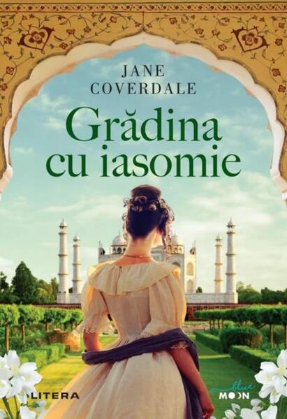 Grădina cu iasomie - Jane Coverdale - Litera