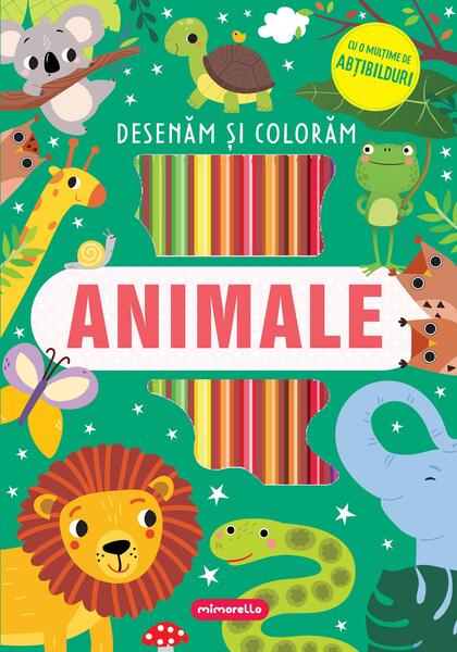 Animale - Desenăm și colorăm - Mimorello