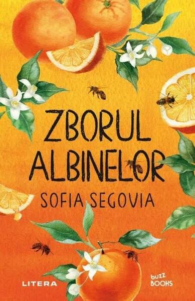 Zborul albinelor - Sofia Segovia - Litera