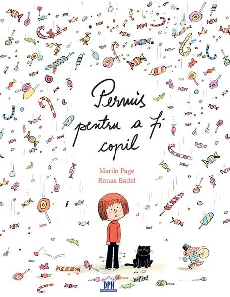 Permis pentru a fi copil - Martin Page - Didactica Publishing House