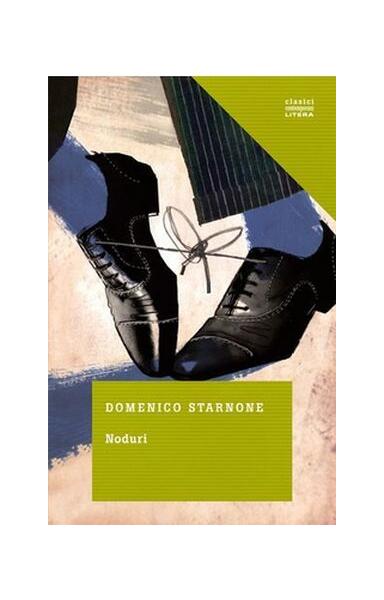 Noduri - Domenico Starnone - Litera
