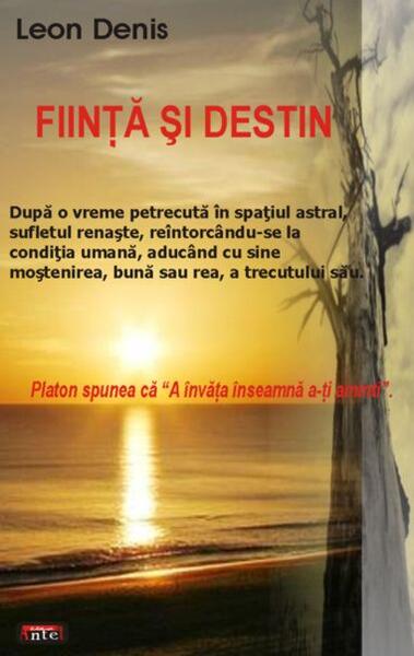 Fiinţă şi destin - Léon Denis - Antet Revolution