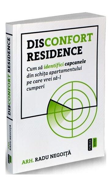 Disconfort Residence - Radu Negoiță - Publica
