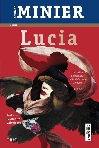Lucia (Vol.1) - Bernard Minier - Trei