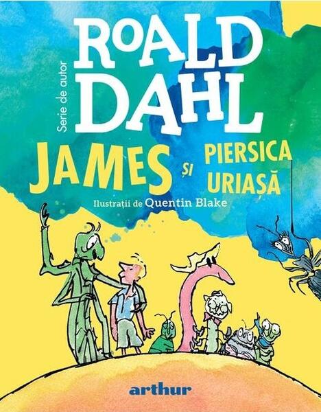 James şi piersica uriaşă | Format mic - Roald Dahl - Arthur